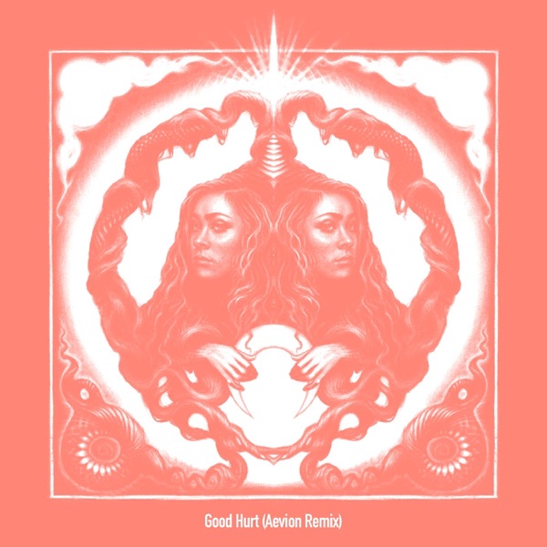 Good Hurt (Aevion Remix) – Single