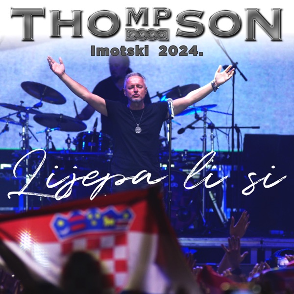 Lijepa li si (Imotski Live 2024) – Single
