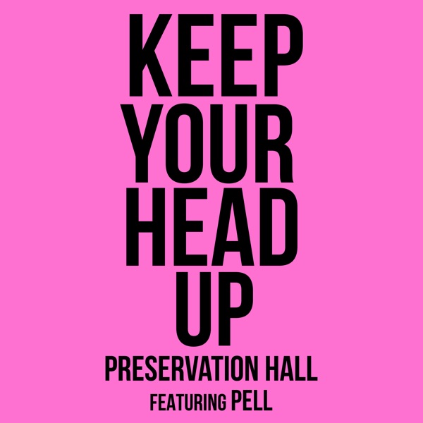 Keep Your Head Up (feat. Pell) – Single