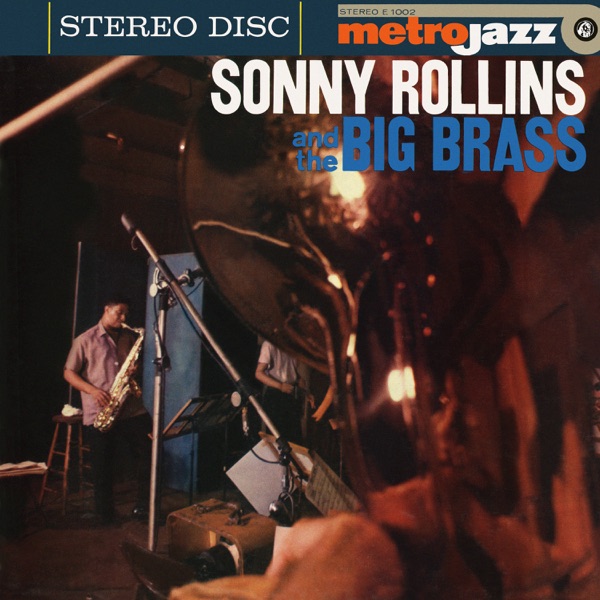 Sonny Rollins and the Big Brass (Expanded Edition)