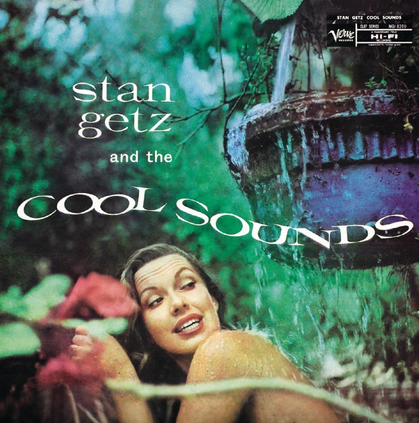 Stan Getz and the Cool Sounds