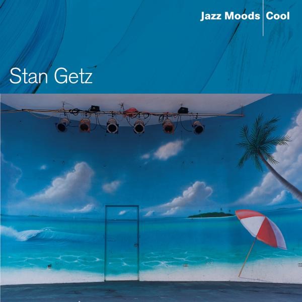 Jazz Moods – Cool: Stan Getz