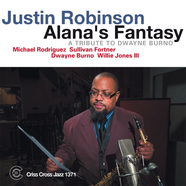 Alana’s Fantasy (feat. Michael Rodriguez, Sullivan Fortner, Dwayne Burno & Willie Jones III)