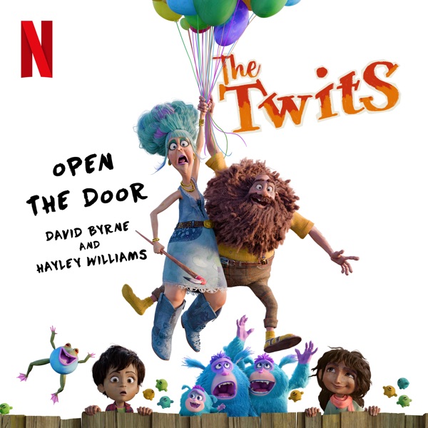 Open the Door (From the Netflix Film “the Twits”) – Single