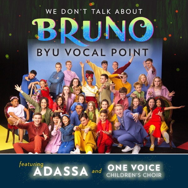 We Don’t Talk About Bruno (From “Encanto”) [feat. Adassa & One Voice Children’s Choir] – Single