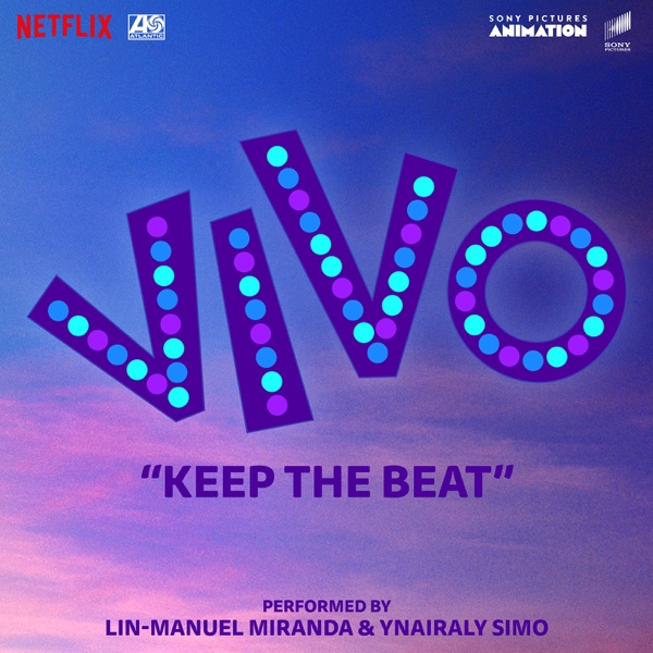 Keep the Beat (From the Motion Picture “Vivo”) – Single