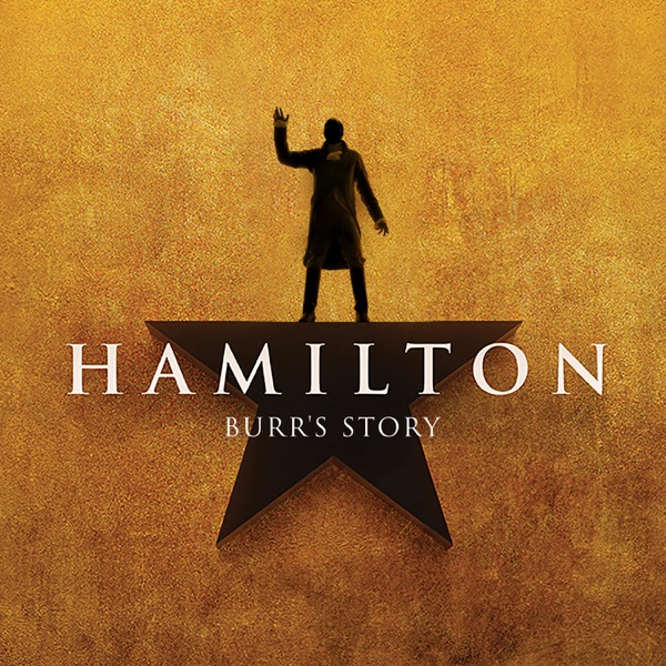 Hamilton: Burr’s Story – EP