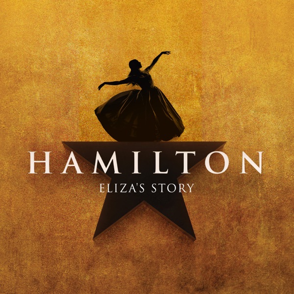 Hamilton: Eliza’s Story – EP