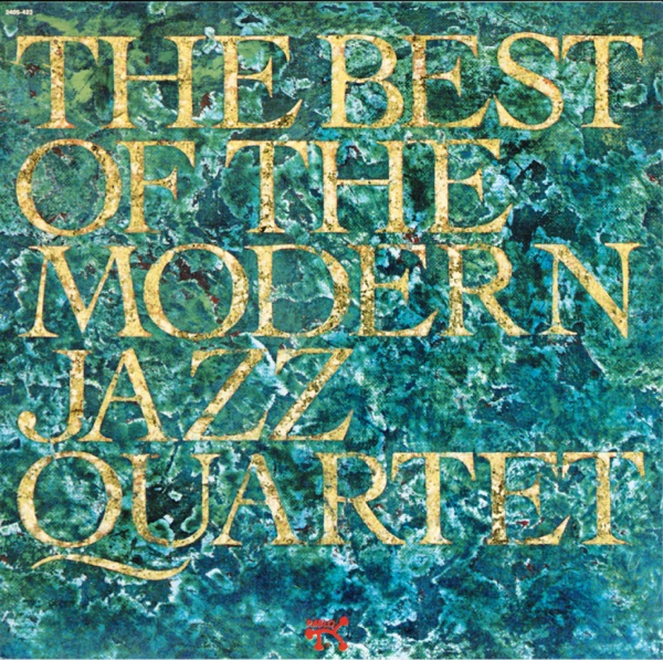 The Best of the Modern Jazz Quartet