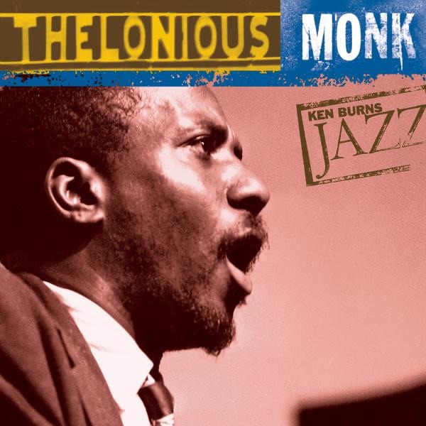 Ken Burns Jazz: Thelonious Monk