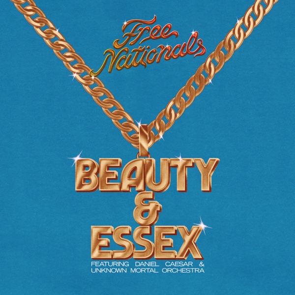 Beauty & Essex (feat. Daniel Caesar & Unknown Mortal Orchestra) – Single