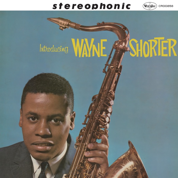 Introducing Wayne Shorter (Remastered 2025)