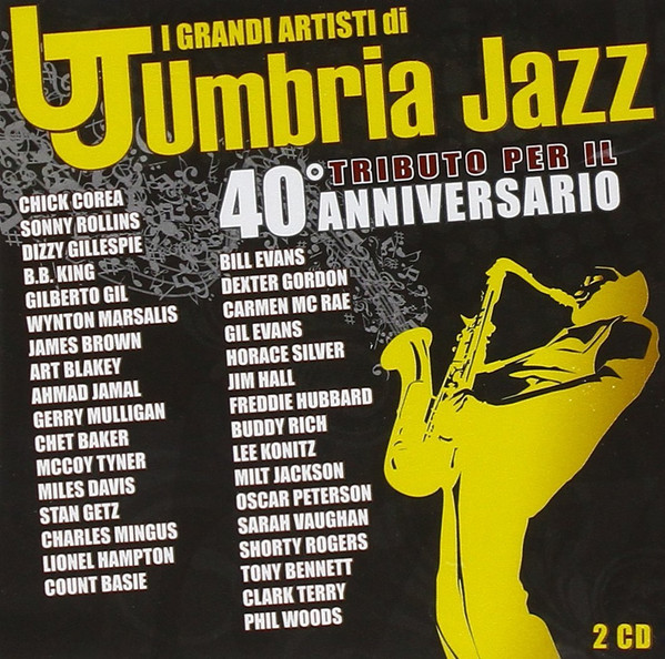 I Grandi Artisti Di Umbria Jazz (Tributo Per Il 40° Anniversario)