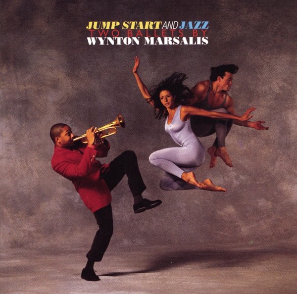 Jump Start And Jazz • Two Ballets By Wynton Marsalis