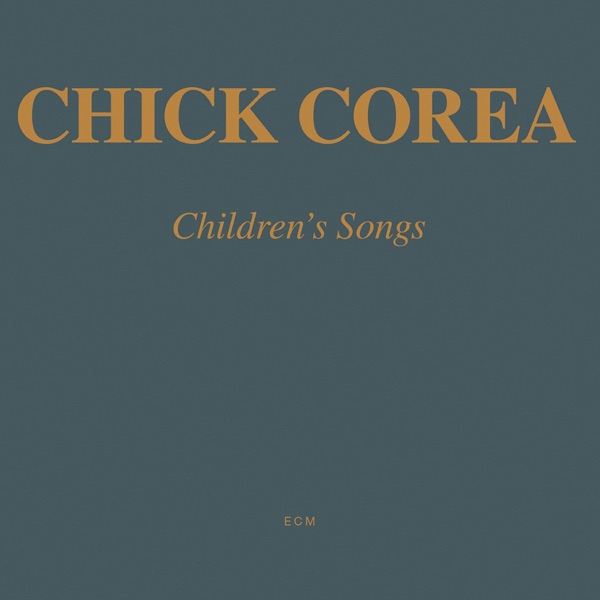 Chick Corea’s Children’s Songs